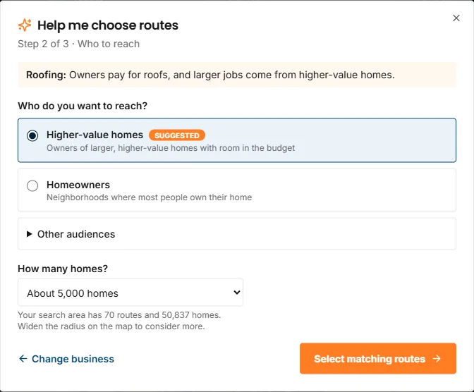 Help me choose routes step 2 of 3: a suggested audience of higher-value homes for roofing, a homeowners option, and a How many homes drop-down.